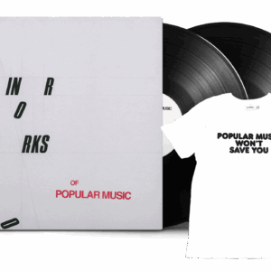 Minor Works of Popular Music Double LP + T Shirt